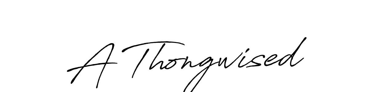 A Thongwised stylish signature style. Best Handwritten Sign (Antro_Vectra_Bolder) for my name. Handwritten Signature Collection Ideas for my name A Thongwised. A Thongwised signature style 7 images and pictures png