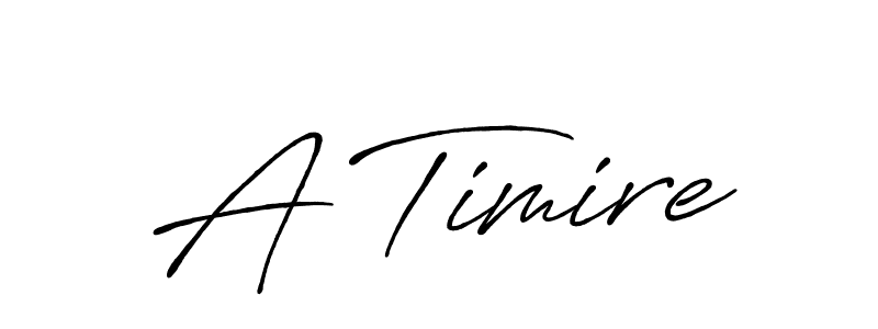 Also we have A Timire name is the best signature style. Create professional handwritten signature collection using Antro_Vectra_Bolder autograph style. A Timire signature style 7 images and pictures png