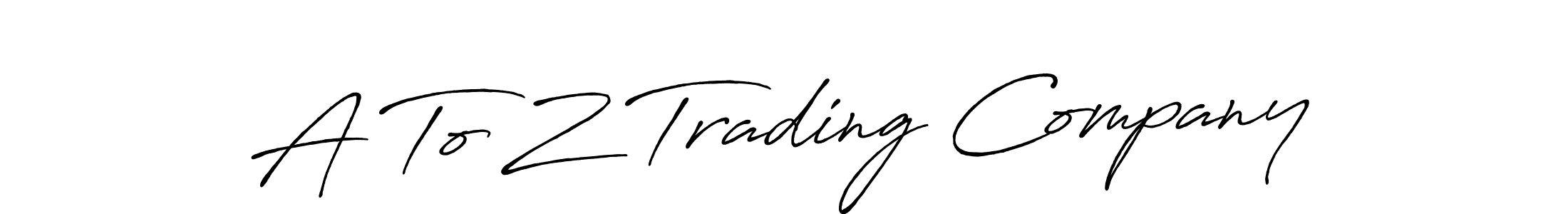 You should practise on your own different ways (Antro_Vectra_Bolder) to write your name (A To Z Trading Company) in signature. don't let someone else do it for you. A To Z Trading Company signature style 7 images and pictures png