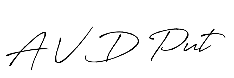 Design your own signature with our free online signature maker. With this signature software, you can create a handwritten (Antro_Vectra_Bolder) signature for name A V D Put. A V D Put signature style 7 images and pictures png