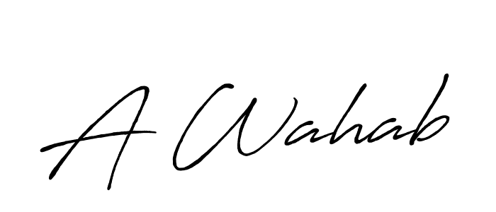 You should practise on your own different ways (Antro_Vectra_Bolder) to write your name (A Wahab) in signature. don't let someone else do it for you. A Wahab signature style 7 images and pictures png