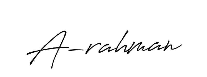 You should practise on your own different ways (Antro_Vectra_Bolder) to write your name (A-rahman) in signature. don't let someone else do it for you. A-rahman signature style 7 images and pictures png