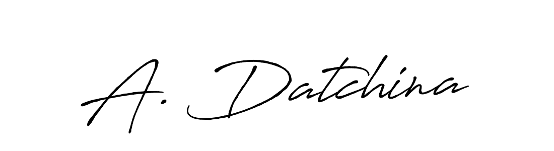 It looks lik you need a new signature style for name A. Datchina. Design unique handwritten (Antro_Vectra_Bolder) signature with our free signature maker in just a few clicks. A. Datchina signature style 7 images and pictures png