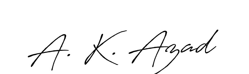 A. K. Azad stylish signature style. Best Handwritten Sign (Antro_Vectra_Bolder) for my name. Handwritten Signature Collection Ideas for my name A. K. Azad. A. K. Azad signature style 7 images and pictures png