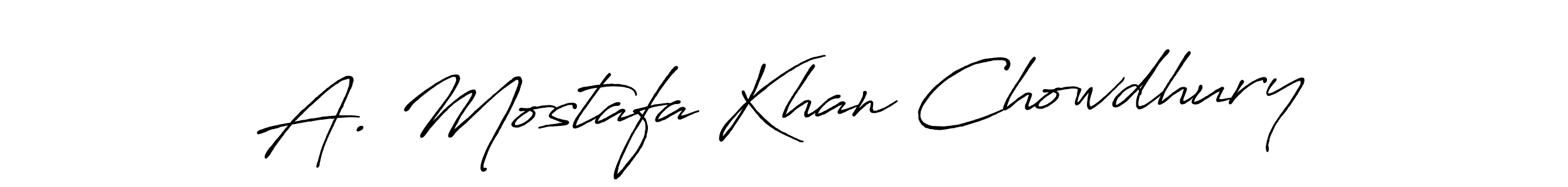 Make a beautiful signature design for name A. Mostafa Khan Chowdhury. With this signature (Antro_Vectra_Bolder) style, you can create a handwritten signature for free. A. Mostafa Khan Chowdhury signature style 7 images and pictures png