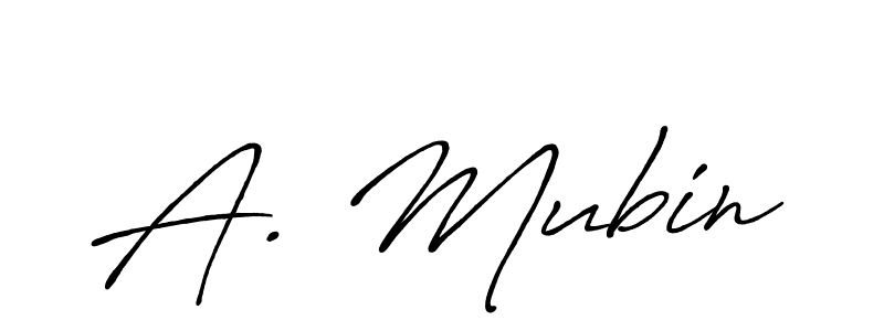 Also we have A. Mubin name is the best signature style. Create professional handwritten signature collection using Antro_Vectra_Bolder autograph style. A. Mubin signature style 7 images and pictures png