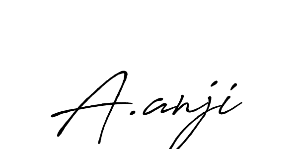How to make A.anji name signature. Use Antro_Vectra_Bolder style for creating short signs online. This is the latest handwritten sign. A.anji signature style 7 images and pictures png