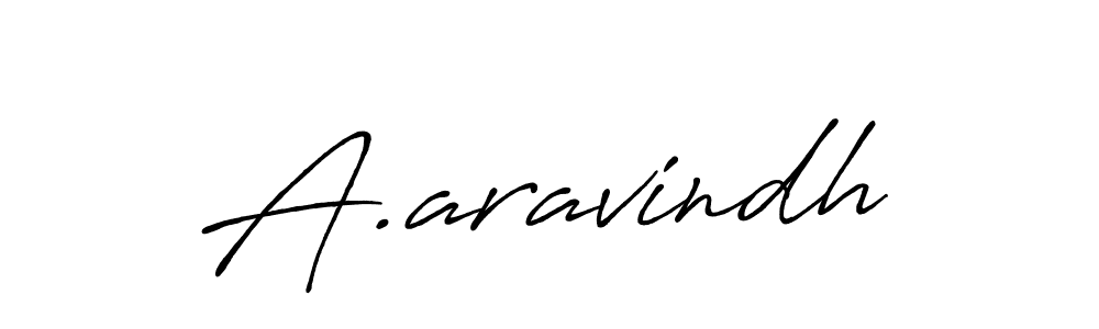 Once you've used our free online signature maker to create your best signature Antro_Vectra_Bolder style, it's time to enjoy all of the benefits that A.aravindh name signing documents. A.aravindh signature style 7 images and pictures png