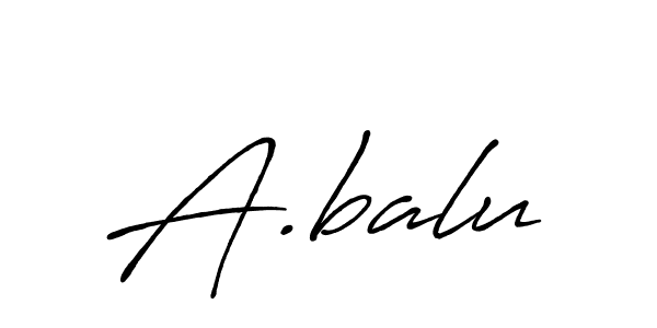 You should practise on your own different ways (Antro_Vectra_Bolder) to write your name (A.balu) in signature. don't let someone else do it for you. A.balu signature style 7 images and pictures png