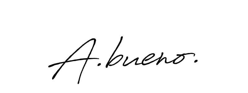 How to make A.bueno. signature? Antro_Vectra_Bolder is a professional autograph style. Create handwritten signature for A.bueno. name. A.bueno. signature style 7 images and pictures png