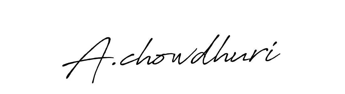 A.chowdhuri stylish signature style. Best Handwritten Sign (Antro_Vectra_Bolder) for my name. Handwritten Signature Collection Ideas for my name A.chowdhuri. A.chowdhuri signature style 7 images and pictures png