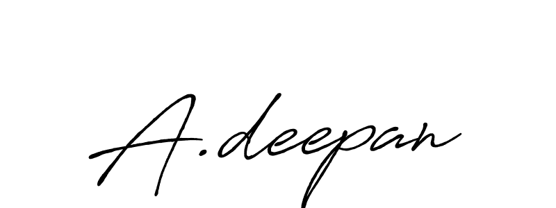 Use a signature maker to create a handwritten signature online. With this signature software, you can design (Antro_Vectra_Bolder) your own signature for name A.deepan. A.deepan signature style 7 images and pictures png