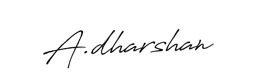 Use a signature maker to create a handwritten signature online. With this signature software, you can design (Antro_Vectra_Bolder) your own signature for name A.dharshan. A.dharshan signature style 7 images and pictures png