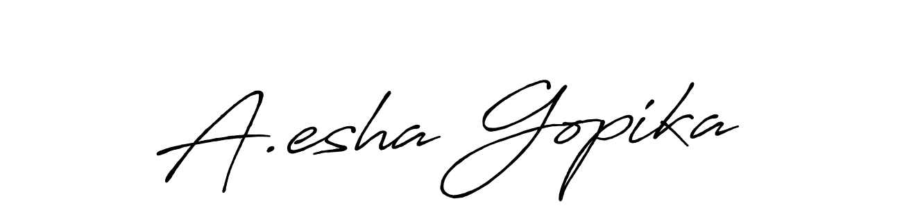 The best way (Antro_Vectra_Bolder) to make a short signature is to pick only two or three words in your name. The name A.esha Gopika include a total of six letters. For converting this name. A.esha Gopika signature style 7 images and pictures png