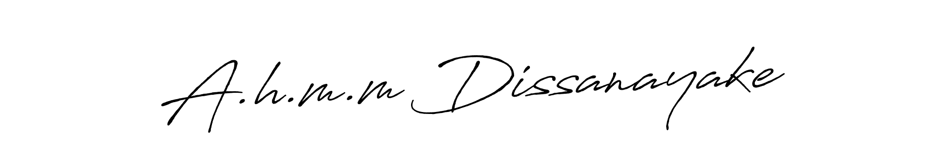 How to make A.h.m.m Dissanayake name signature. Use Antro_Vectra_Bolder style for creating short signs online. This is the latest handwritten sign. A.h.m.m Dissanayake signature style 7 images and pictures png