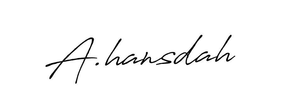 Create a beautiful signature design for name A.hansdah. With this signature (Antro_Vectra_Bolder) fonts, you can make a handwritten signature for free. A.hansdah signature style 7 images and pictures png