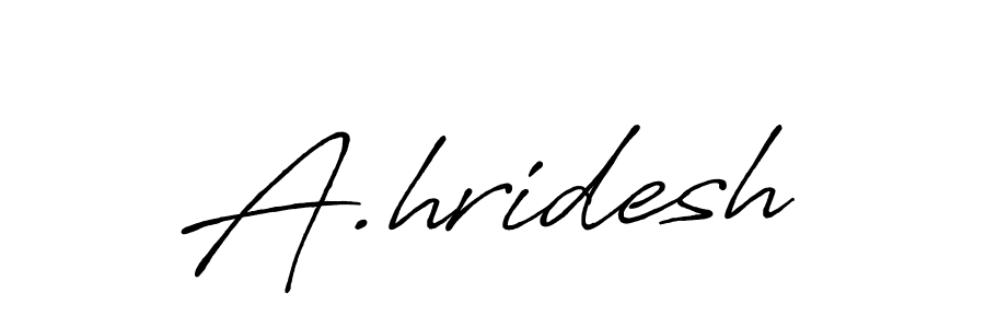 The best way (Antro_Vectra_Bolder) to make a short signature is to pick only two or three words in your name. The name A.hridesh include a total of six letters. For converting this name. A.hridesh signature style 7 images and pictures png