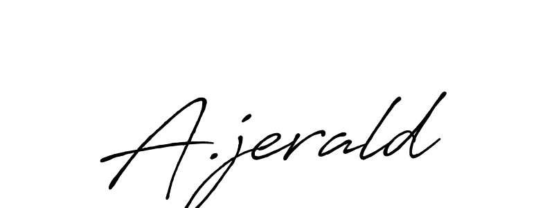 Also You can easily find your signature by using the search form. We will create A.jerald name handwritten signature images for you free of cost using Antro_Vectra_Bolder sign style. A.jerald signature style 7 images and pictures png