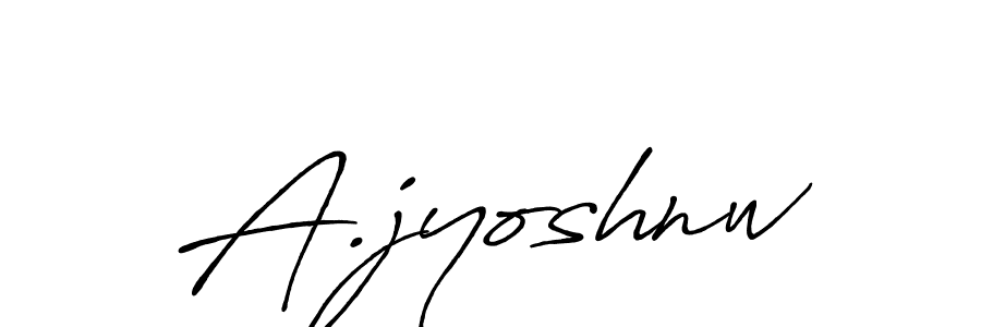 Make a beautiful signature design for name A.jyoshnw. Use this online signature maker to create a handwritten signature for free. A.jyoshnw signature style 7 images and pictures png