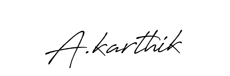 Use a signature maker to create a handwritten signature online. With this signature software, you can design (Antro_Vectra_Bolder) your own signature for name A.karthik. A.karthik signature style 7 images and pictures png