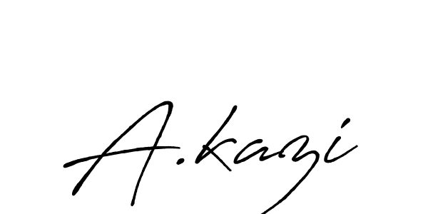 You should practise on your own different ways (Antro_Vectra_Bolder) to write your name (A.kazi) in signature. don't let someone else do it for you. A.kazi signature style 7 images and pictures png