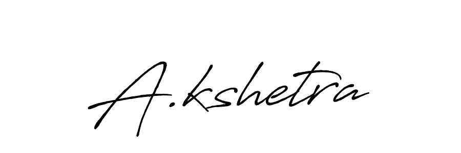 A.kshetra stylish signature style. Best Handwritten Sign (Antro_Vectra_Bolder) for my name. Handwritten Signature Collection Ideas for my name A.kshetra. A.kshetra signature style 7 images and pictures png