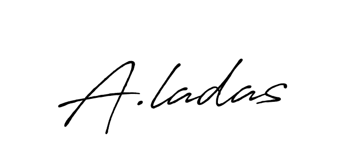 Create a beautiful signature design for name A.ladas. With this signature (Antro_Vectra_Bolder) fonts, you can make a handwritten signature for free. A.ladas signature style 7 images and pictures png