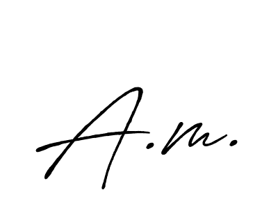 You should practise on your own different ways (Antro_Vectra_Bolder) to write your name (A.m.) in signature. don't let someone else do it for you. A.m. signature style 7 images and pictures png
