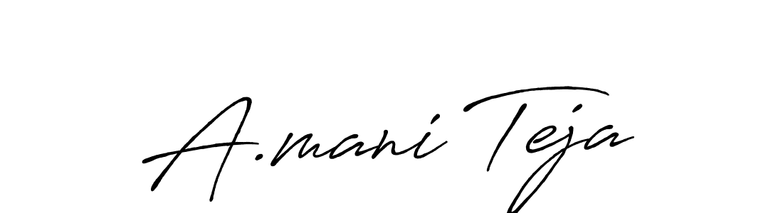 How to make A.mani Teja name signature. Use Antro_Vectra_Bolder style for creating short signs online. This is the latest handwritten sign. A.mani Teja signature style 7 images and pictures png