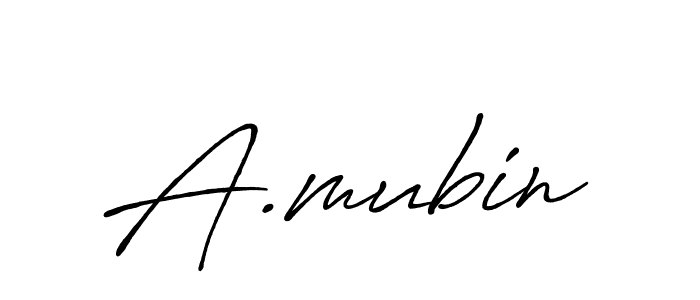 You should practise on your own different ways (Antro_Vectra_Bolder) to write your name (A.mubin) in signature. don't let someone else do it for you. A.mubin signature style 7 images and pictures png