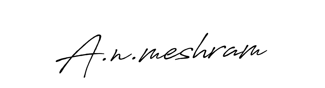 A.n.meshram stylish signature style. Best Handwritten Sign (Antro_Vectra_Bolder) for my name. Handwritten Signature Collection Ideas for my name A.n.meshram. A.n.meshram signature style 7 images and pictures png