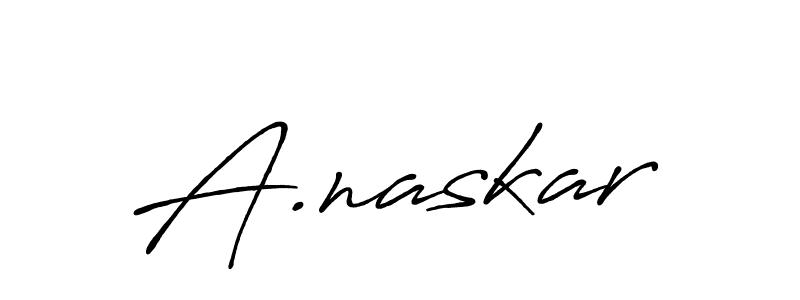 Create a beautiful signature design for name A.naskar. With this signature (Antro_Vectra_Bolder) fonts, you can make a handwritten signature for free. A.naskar signature style 7 images and pictures png