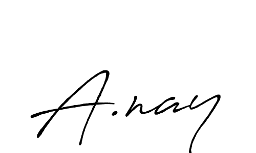 Also You can easily find your signature by using the search form. We will create A.nay name handwritten signature images for you free of cost using Antro_Vectra_Bolder sign style. A.nay signature style 7 images and pictures png