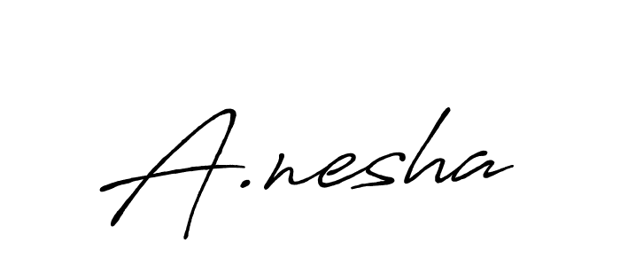 Make a beautiful signature design for name A.nesha. Use this online signature maker to create a handwritten signature for free. A.nesha signature style 7 images and pictures png