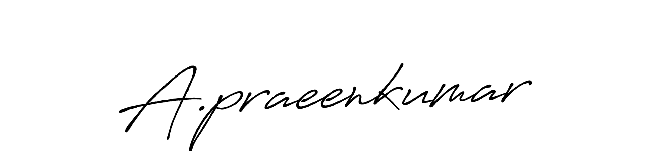 It looks lik you need a new signature style for name A.praeenkumar. Design unique handwritten (Antro_Vectra_Bolder) signature with our free signature maker in just a few clicks. A.praeenkumar signature style 7 images and pictures png