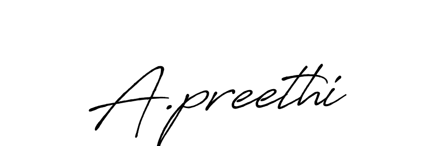 Make a beautiful signature design for name A.preethi. With this signature (Antro_Vectra_Bolder) style, you can create a handwritten signature for free. A.preethi signature style 7 images and pictures png