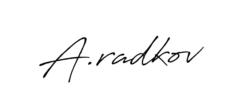 You should practise on your own different ways (Antro_Vectra_Bolder) to write your name (A.radkov) in signature. don't let someone else do it for you. A.radkov signature style 7 images and pictures png