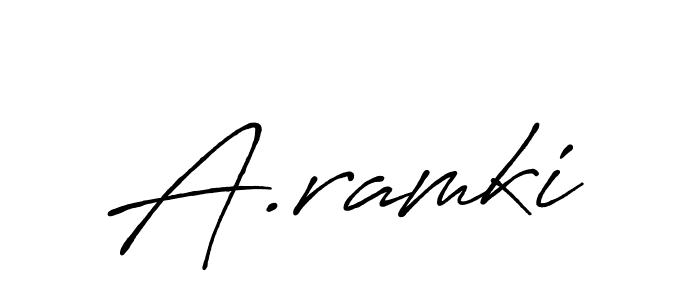 You should practise on your own different ways (Antro_Vectra_Bolder) to write your name (A.ramki) in signature. don't let someone else do it for you. A.ramki signature style 7 images and pictures png