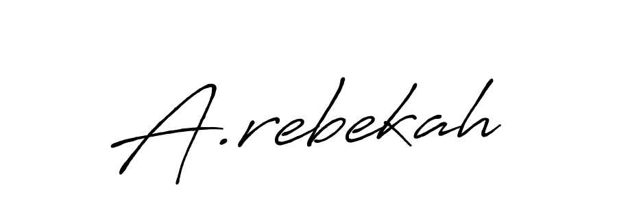 Use a signature maker to create a handwritten signature online. With this signature software, you can design (Antro_Vectra_Bolder) your own signature for name A.rebekah. A.rebekah signature style 7 images and pictures png