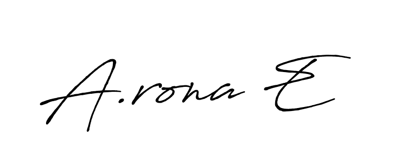 Here are the top 10 professional signature styles for the name A.rona E. These are the best autograph styles you can use for your name. A.rona E signature style 7 images and pictures png