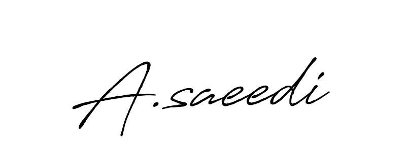 Make a beautiful signature design for name A.saeedi. Use this online signature maker to create a handwritten signature for free. A.saeedi signature style 7 images and pictures png
