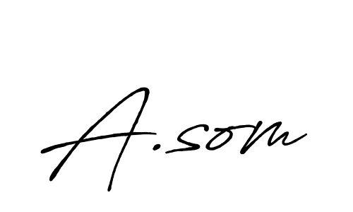 if you are searching for the best signature style for your name A.som. so please give up your signature search. here we have designed multiple signature styles  using Antro_Vectra_Bolder. A.som signature style 7 images and pictures png