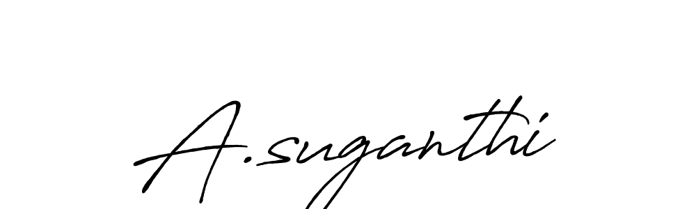 Once you've used our free online signature maker to create your best signature Antro_Vectra_Bolder style, it's time to enjoy all of the benefits that A.suganthi name signing documents. A.suganthi signature style 7 images and pictures png