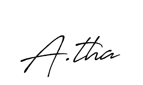 How to make A.tha name signature. Use Antro_Vectra_Bolder style for creating short signs online. This is the latest handwritten sign. A.tha signature style 7 images and pictures png