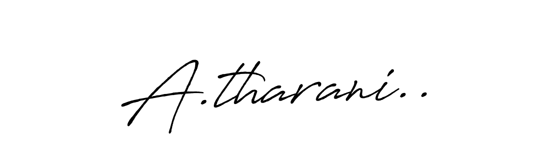 Make a beautiful signature design for name A.tharani... With this signature (Antro_Vectra_Bolder) style, you can create a handwritten signature for free. A.tharani.. signature style 7 images and pictures png