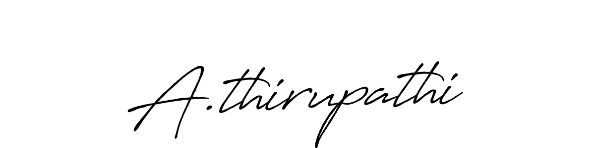 Also You can easily find your signature by using the search form. We will create A.thirupathi name handwritten signature images for you free of cost using Antro_Vectra_Bolder sign style. A.thirupathi signature style 7 images and pictures png