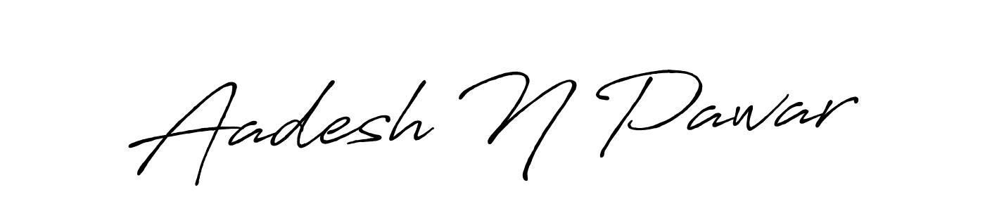 Make a beautiful signature design for name Aadesh N Pawar. With this signature (Antro_Vectra_Bolder) style, you can create a handwritten signature for free. Aadesh N Pawar signature style 7 images and pictures png