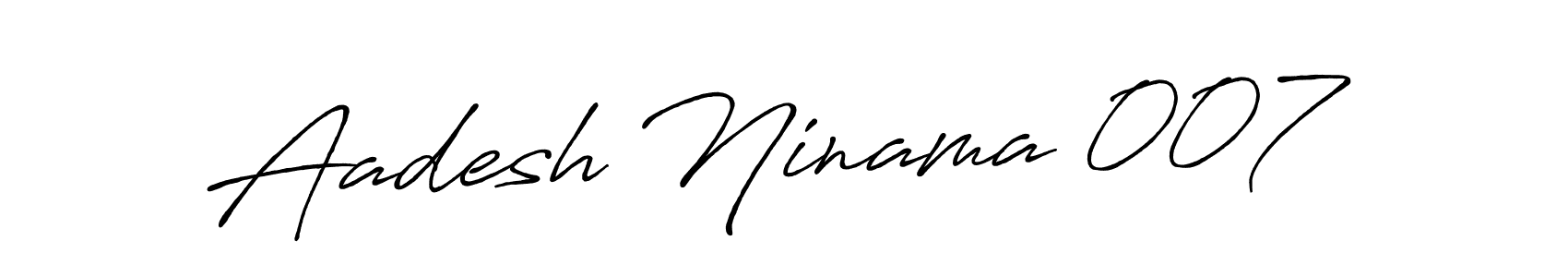 The best way (Antro_Vectra_Bolder) to make a short signature is to pick only two or three words in your name. The name Aadesh Ninama 007 include a total of six letters. For converting this name. Aadesh Ninama 007 signature style 7 images and pictures png