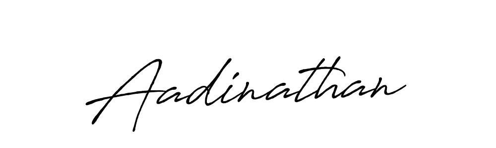 Make a beautiful signature design for name Aadinathan. With this signature (Antro_Vectra_Bolder) style, you can create a handwritten signature for free. Aadinathan signature style 7 images and pictures png