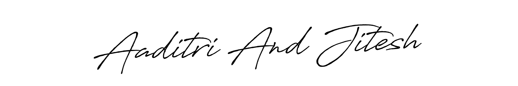How to make Aaditri And Jitesh signature? Antro_Vectra_Bolder is a professional autograph style. Create handwritten signature for Aaditri And Jitesh name. Aaditri And Jitesh signature style 7 images and pictures png